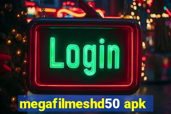 megafilmeshd50 apk